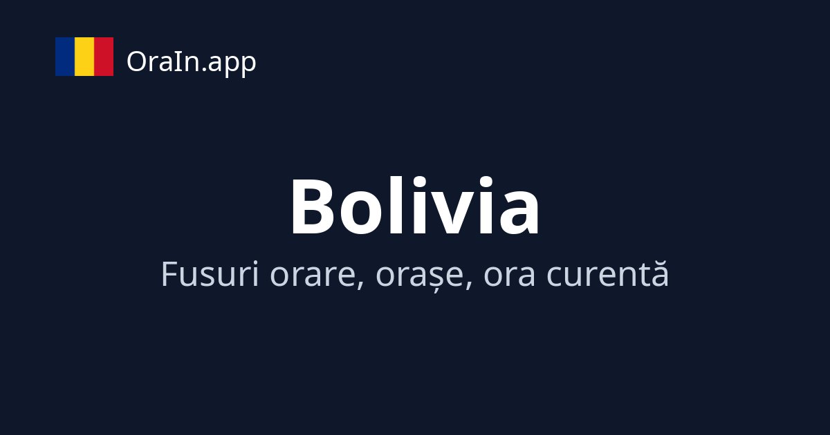Ora curentă în Bolivia | OraIn.app